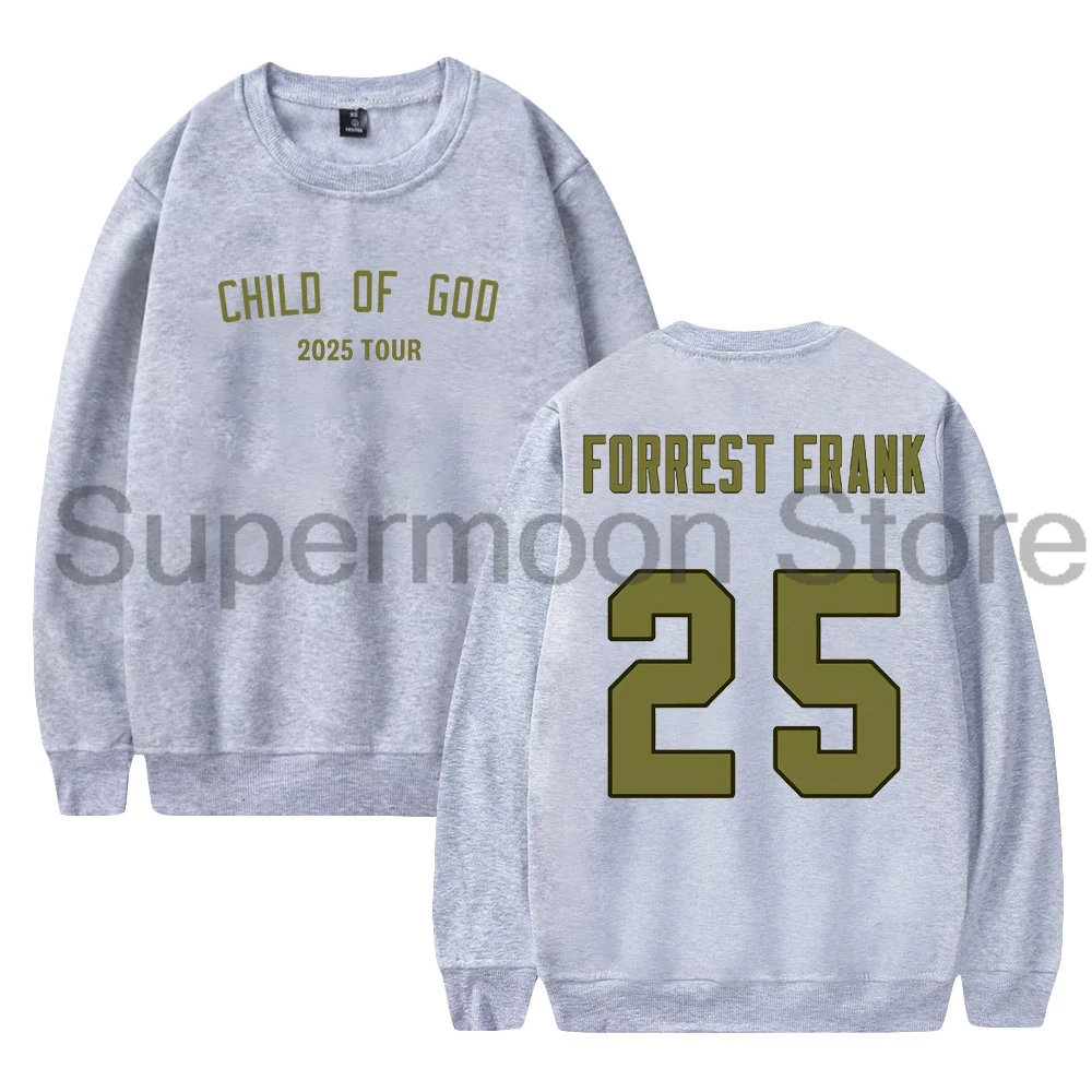 

Forrest Frank 25 Logo Merch Child Of God 2025 Tour Crewneck Long Sleeve Casual Streetwear Women Men Sweatshirts