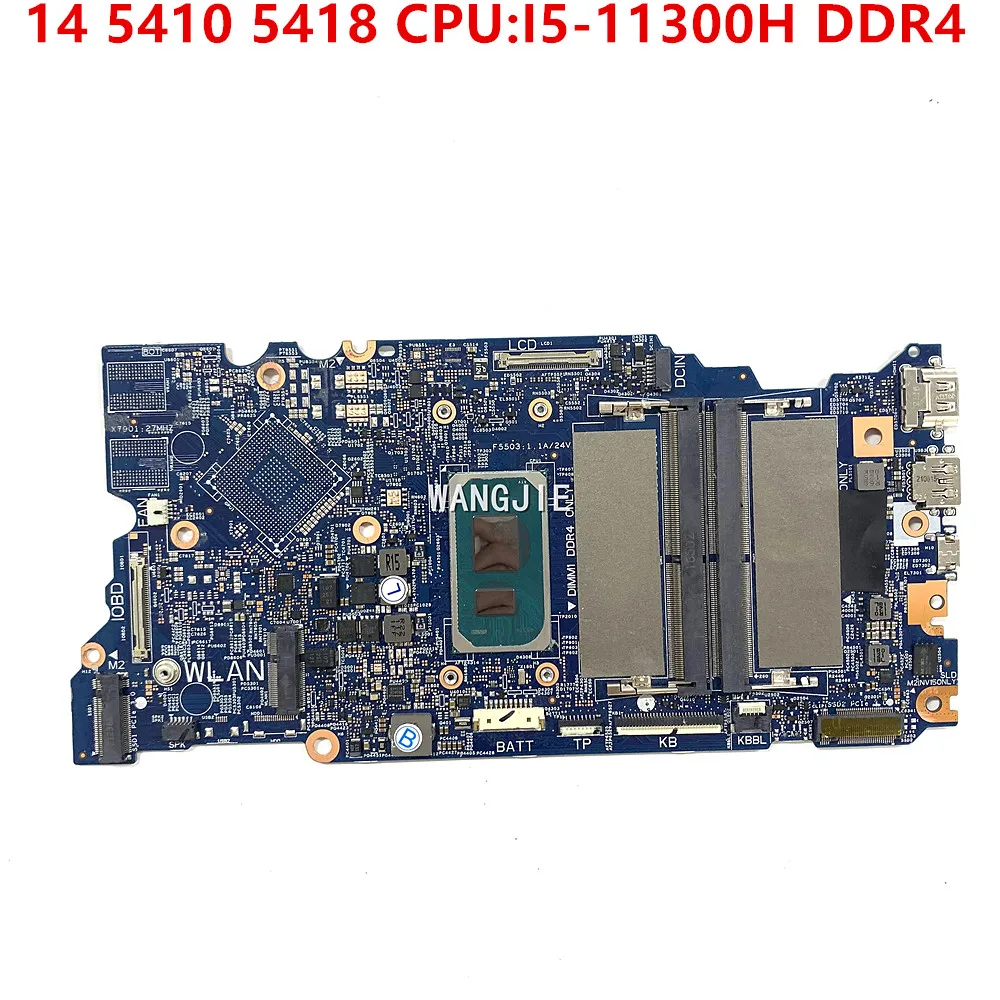 

CN-0KX55F 0KX55F KX55F For Dell Inspiron 14 5410 5418 Laptop Motherboard 203067-1 Mainboard CPU:I5-11300H SRKH6 DDR4