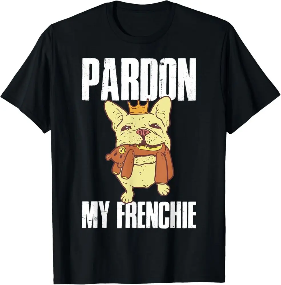 Forgive Pardon My Frenchie French Bulldog T-Shirt  Tees Y2K tops Unisex Summer Short Sleeve