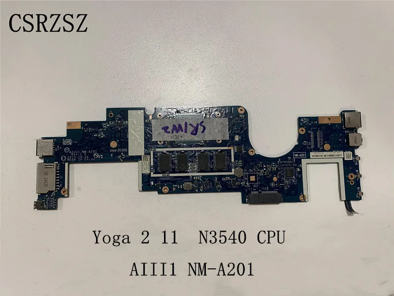 AIUU1 NM-A201 For Lenovo Yoga 2 11 Laptop motherboard with N3540 CPU 100% Tested working