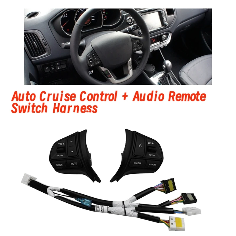 1Pair Steering Wheel Auto Cruise Control Remote Switch With Harness For Kia RIO Rio5 2012-2016 96700-1W000CA 967001W001 Parts