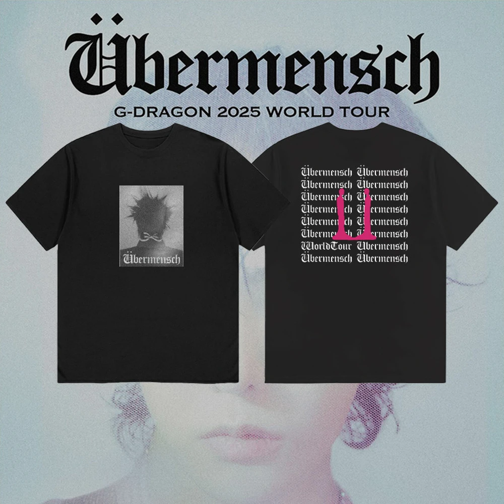 G-DRAGON 2025 WORLD TOUR Ubermensch Merch تي شيرتات قطن للرجال والنساء، أزياء كورية، أكمام قصيرة مطبوعة فضفاضة