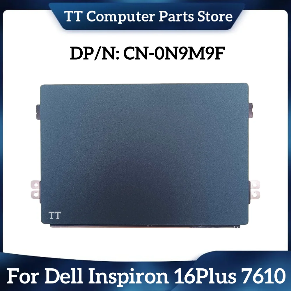 

TT НОВЫЙ оригинальный сменный тачпад для ноутбука Dell Inspiron 16 Plus 7610 N9M9F 0N9M9F Быстрая доставка