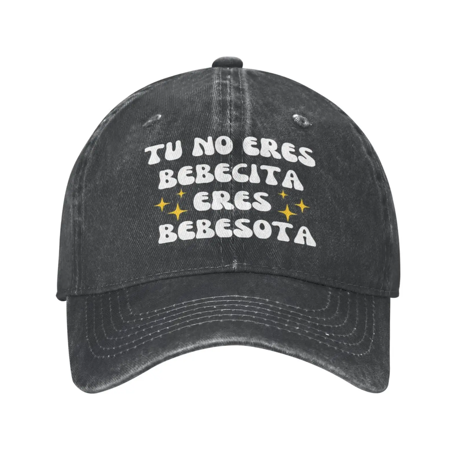 

Tu No Eres Bebecita Eres Bebesota Novelty Baseball Cap Classic Hats for Men Women Vintage Distressed Denim Snapback Hat