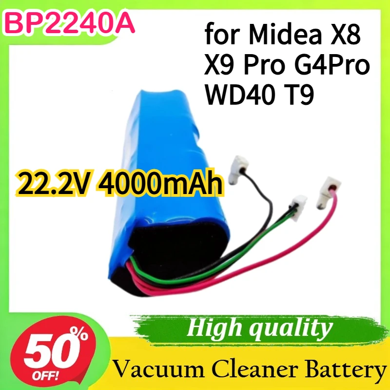 

BP2240A 22.2V 4000mAh for Midea X8 X9 Pro G4Pro WD40 T9 Wet Dry Vacuum Cleaner Replacement Battery