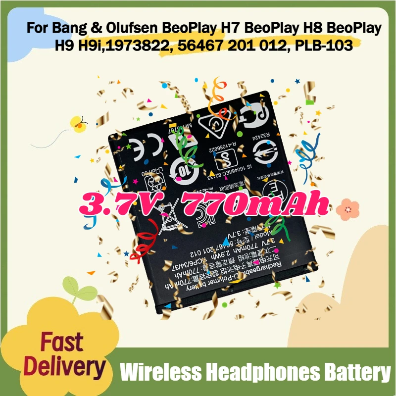 

For Bang & Olufsen BeoPlay H7 BeoPlay H8 BeoPlay H9 H9i,1973822, 56467 201 012, PLB-103 3.7V 770mAh Wireless Headphones Battery