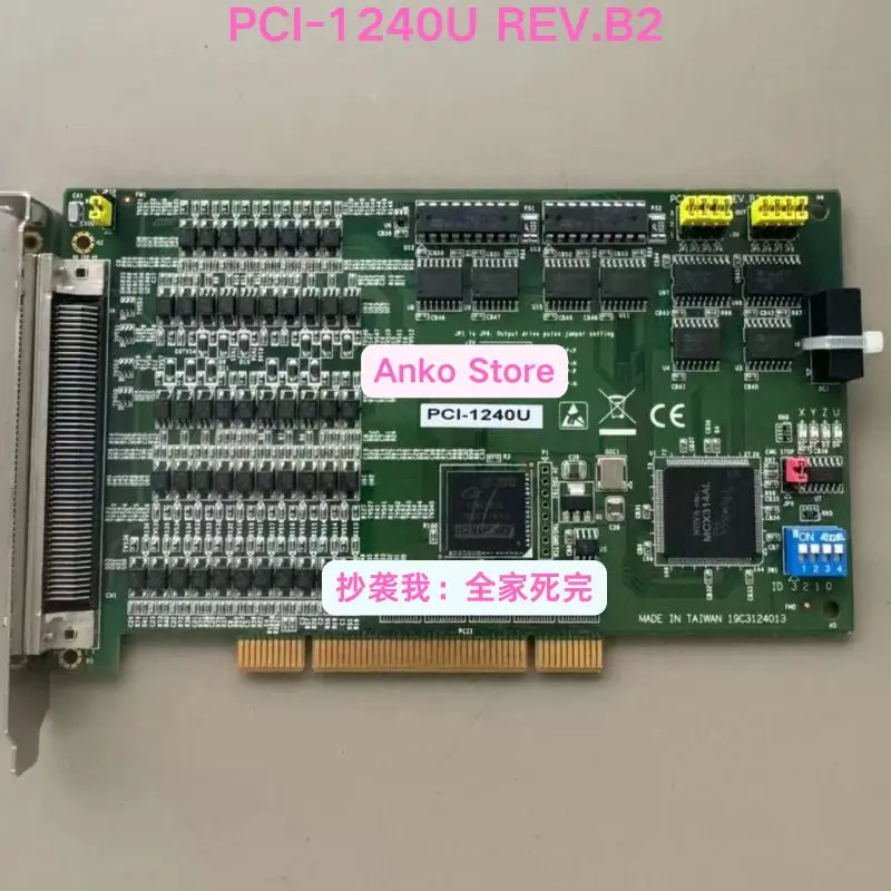 Second-hand test OK  PCI-1240U REV.B2 Step Pulse Servo Motion Control Card