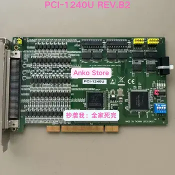 Second-hand test OK  PCI-1240U REV.B2 Step Pulse Servo Motion Control Card