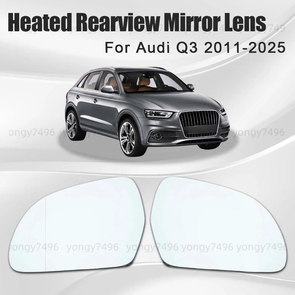 

Car Wide Angle Heated Rearview Mirror Lens For Audi Q3 2011-2025 Car Rearview Accessories Mirrored Glass Car Upgrade