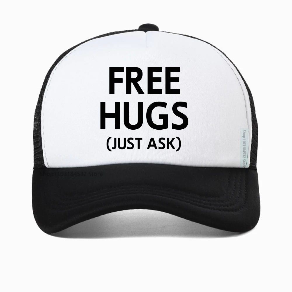 

Novelty Awesome Free Hugs Just Ask Joke Funny Sarcastic hat Graphic Cotton Streetwear Baseball Cap Birthday Gifts trucker hats