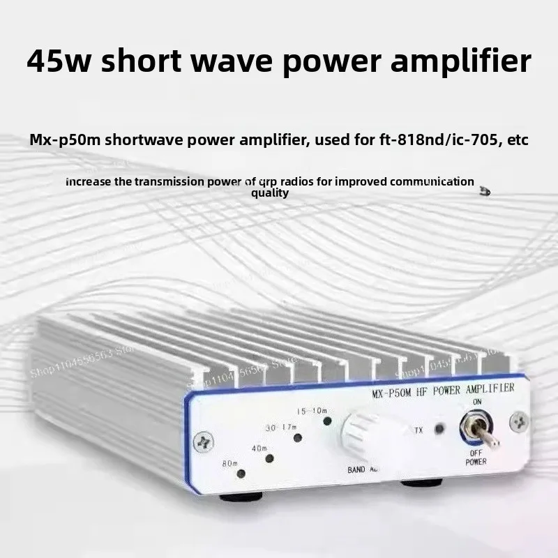 ВЧ-усилитель мощности 45 Вт MX-P50M — совместимый с радиоприемниками FT-817/FT-818/IC-703/IC-705/Elecraft KX3/Xiegu G90/G90S/G1M/G106 QRP
