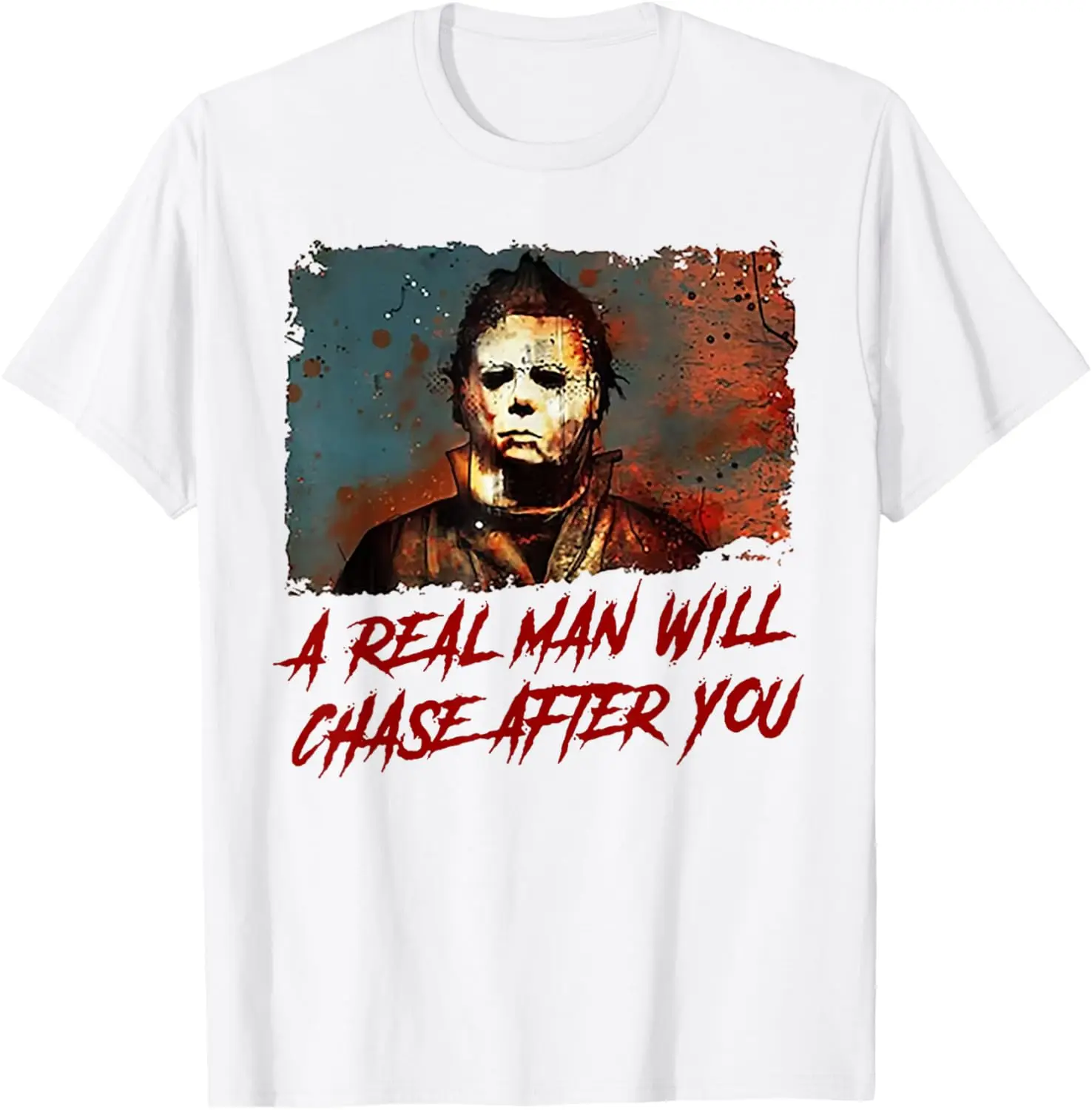 A Real Man Will Chase After You T-Shirt 100% Cotton Trendy Y2K Short-Sleeve Tee – Soft, Quick-Drying, & Moisture-Wicking; Ideal