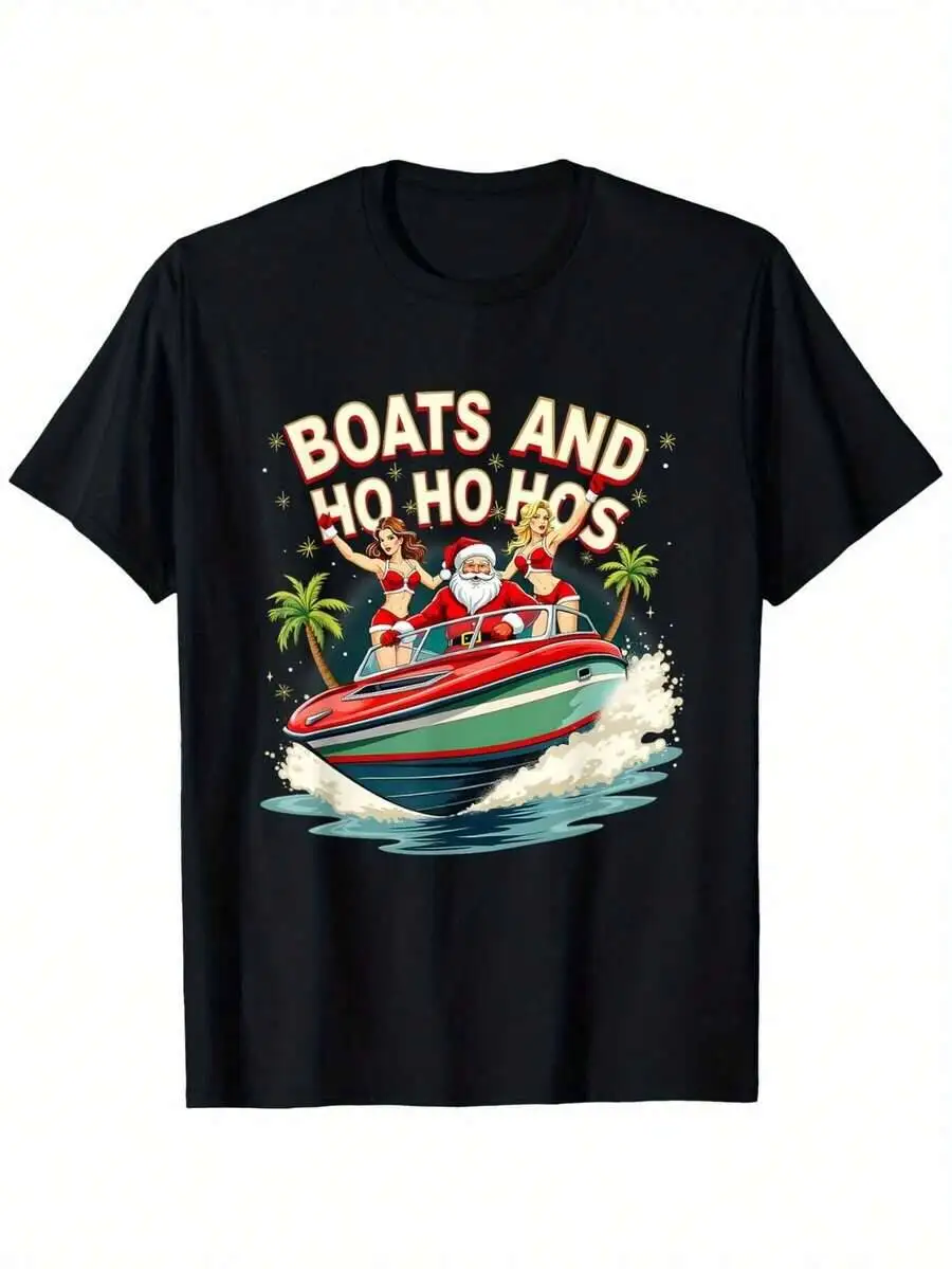 Funny Santa Boats And Ho T-Shirt, Comfortable Outdoor, Top Summer Wear|Crew Neck Tshirt| Smooth Texture Tee 100% Cotton Trendy