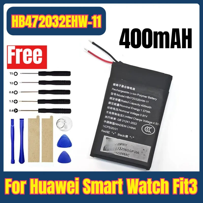 

HB472032EHW-11 400mAh Watches Batteries for Huawei Smart Watch Fit3 + Free Tools