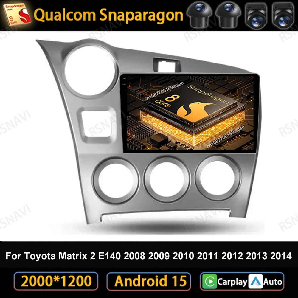 

Car Radio Android 15 For Toyota Matrix 2 E140 2008 2009 2010 2011 2012 2013 2014 Qualcomm Stereo Wireless Carplay Auto GPS QLED