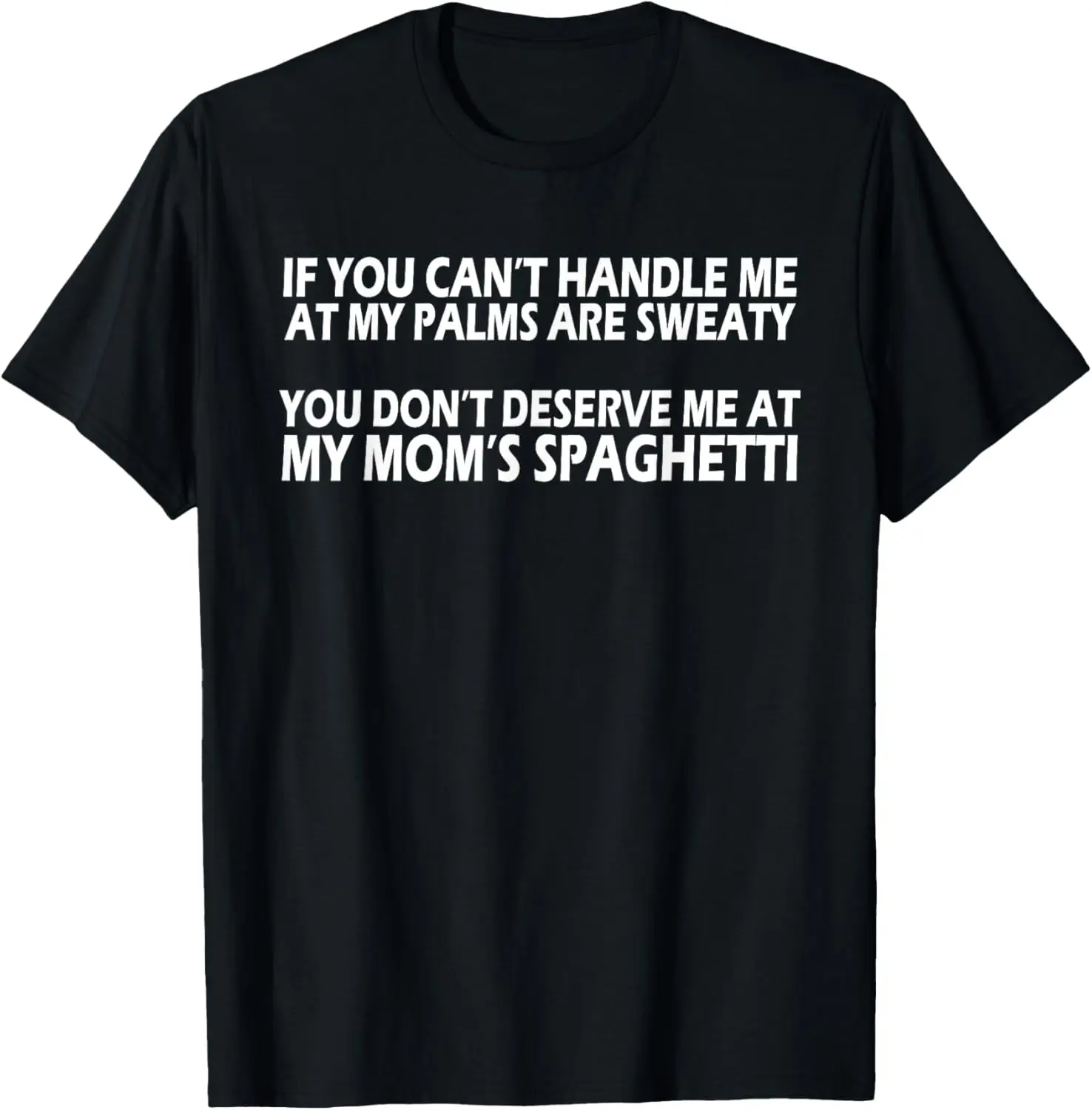 Can't Handle Me At Palms Sweaty Mom's Spaghetti T-Shirt 100% Cotton Trendy Y2K Short-Sleeve Tee – Soft, Quick-Drying, &