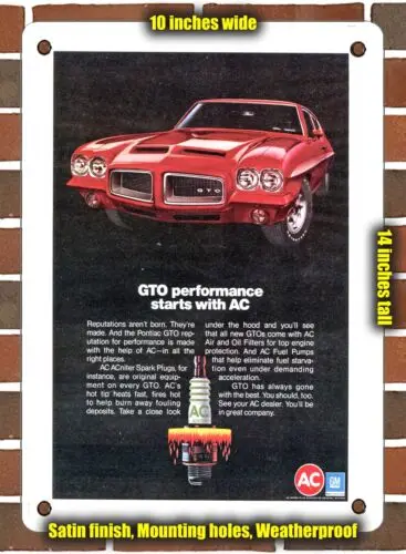 METAL SIGN - 1972 GTO Performance Starts with AC - 10x14 Inches