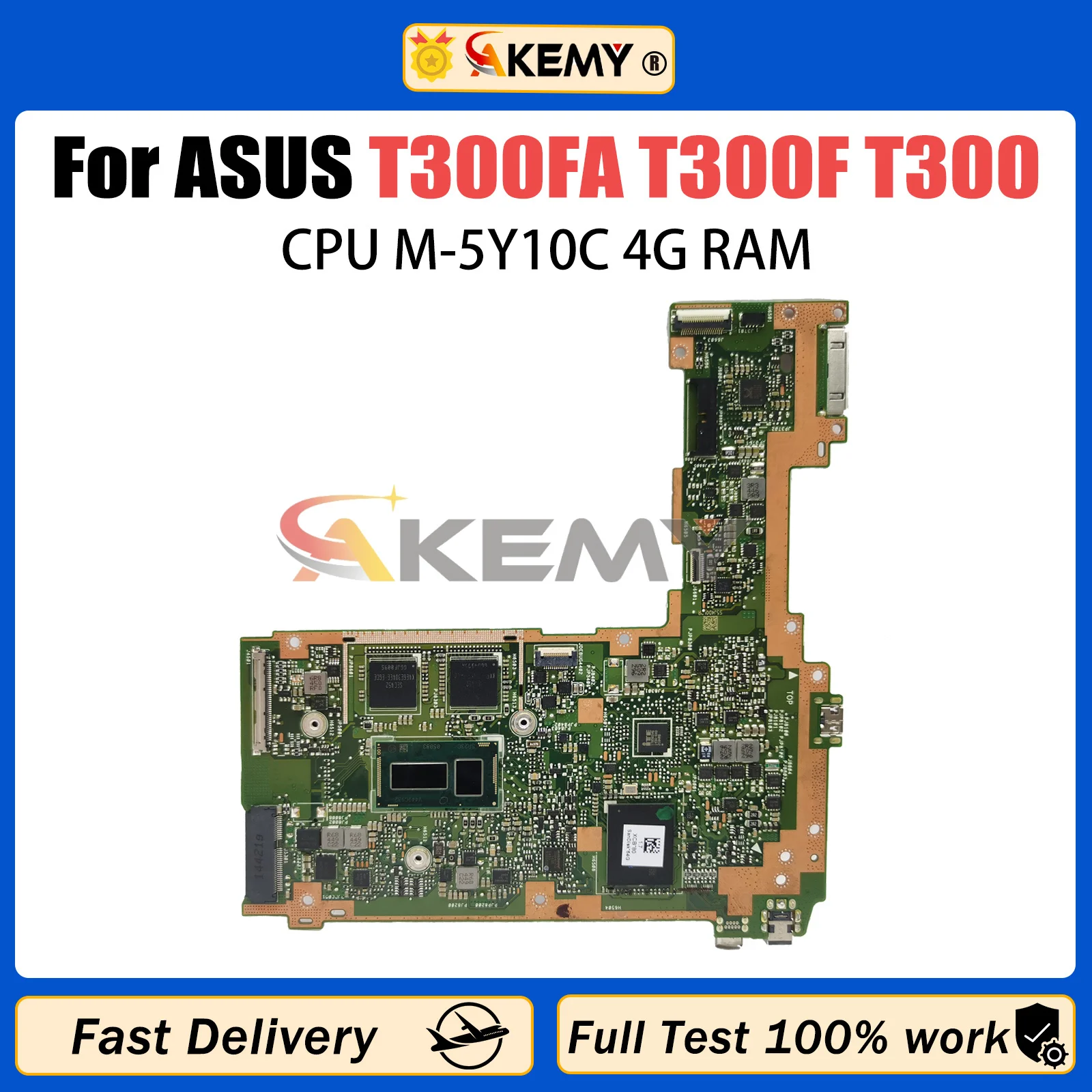 AKEMY T300F Notebook Mainboard For ASUS T300FA T300 Laptop Motherboard CPU M-5Y10C 4GB-RAM SSD/64G Test 100% OK