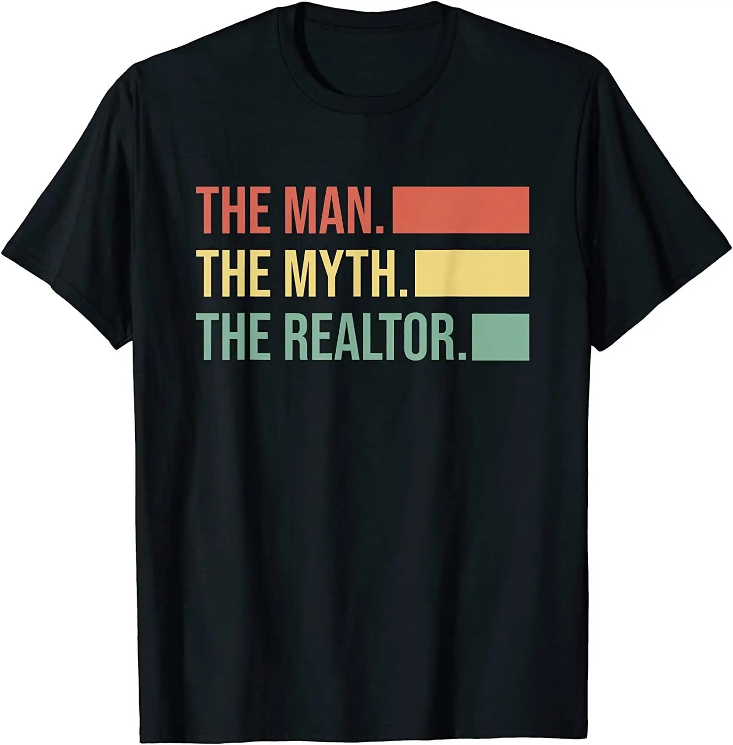 NEW! 70s Retro Man Myth Realtor Real Estate Agent Broker T-Shirt - MADE IN USA