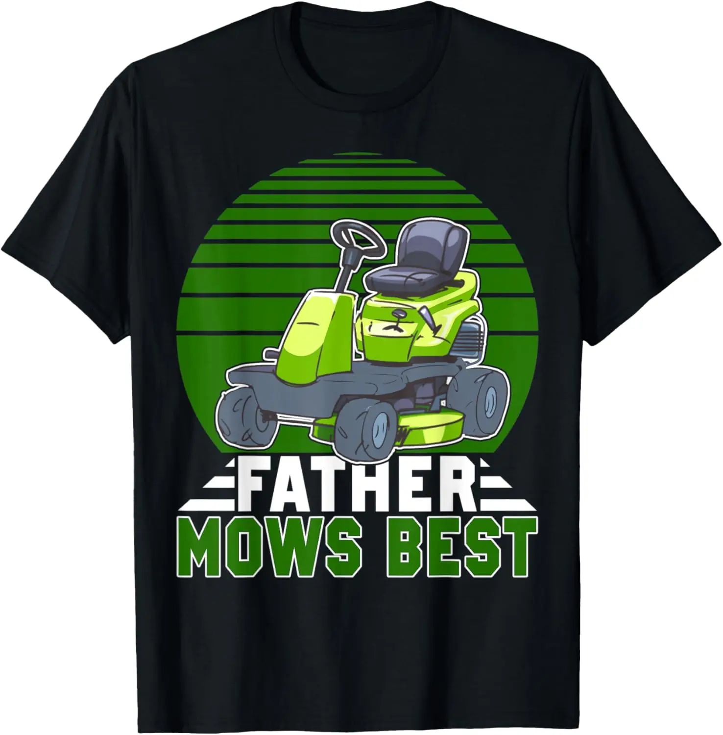 Father Mows Best Funny Riding Mower Retro Mowing Dad Gift T-Shirt