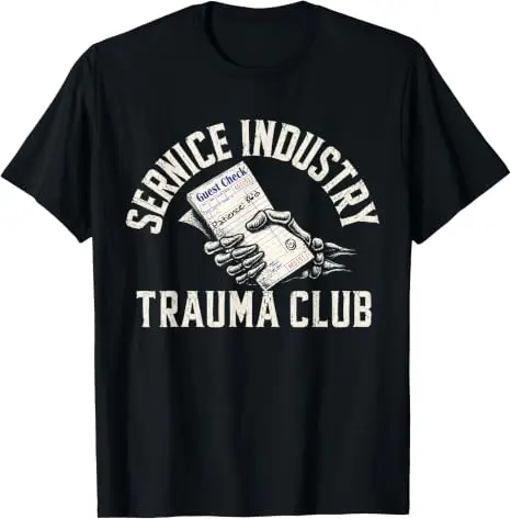 Service Industry Trauma Club Bill Skeleton Hand T-Shirt Y2k Lustiger Humor Sarkastischer Witz Spruch T-Shirt Personalisierte Kleidung Damen Herren – Detail 6