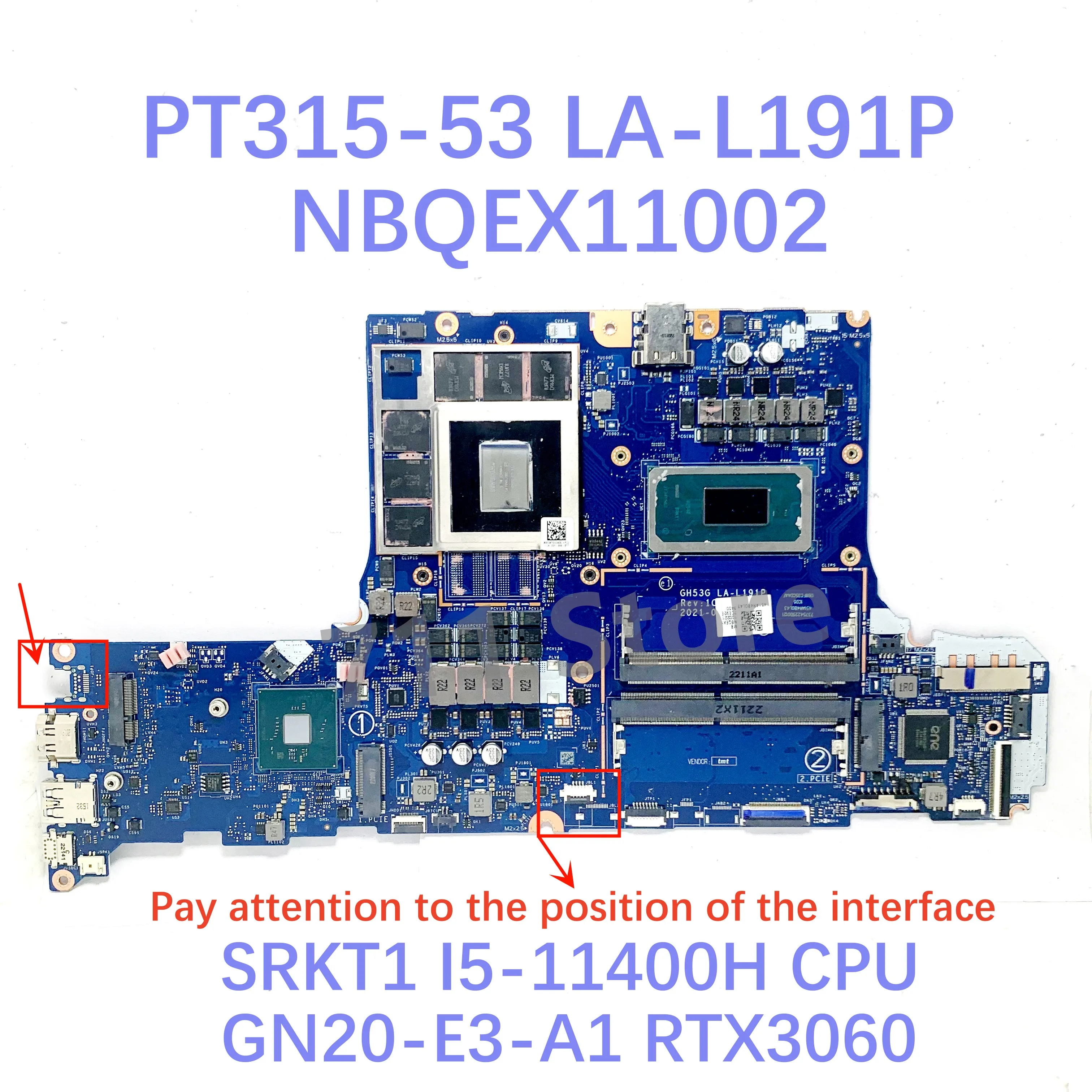 For Acer PT315-53 Mainboard LA-L191P With I5-11400H / I7-11800H / I9-11900H CPU RTX3060 / RTX3070 Laptop Motherboard 100%Test OK