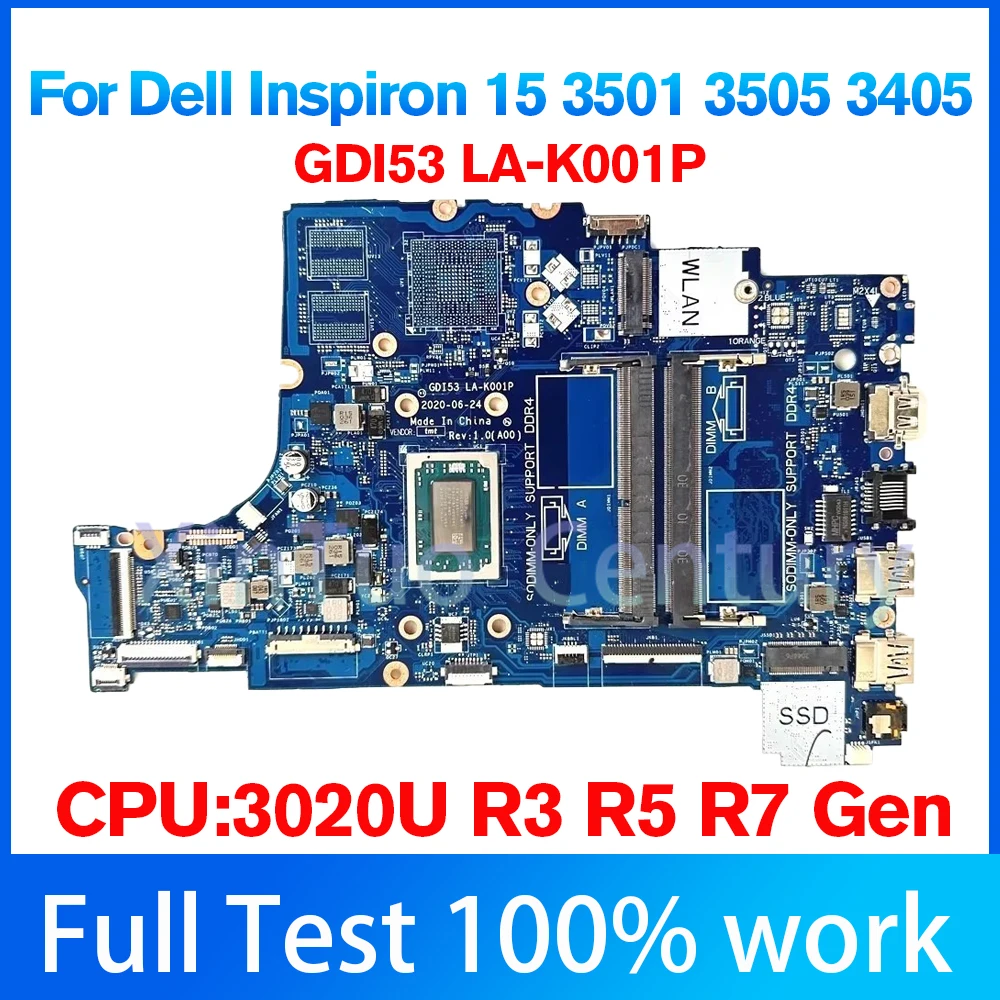 

GDI53 LA-K001P для Dell Inspiron 15 3501 3505 3405 3705, материнская плата для ноутбука с процессором 3020U R3-3200 R5-3450 R7-3700, 100% тестовая работа