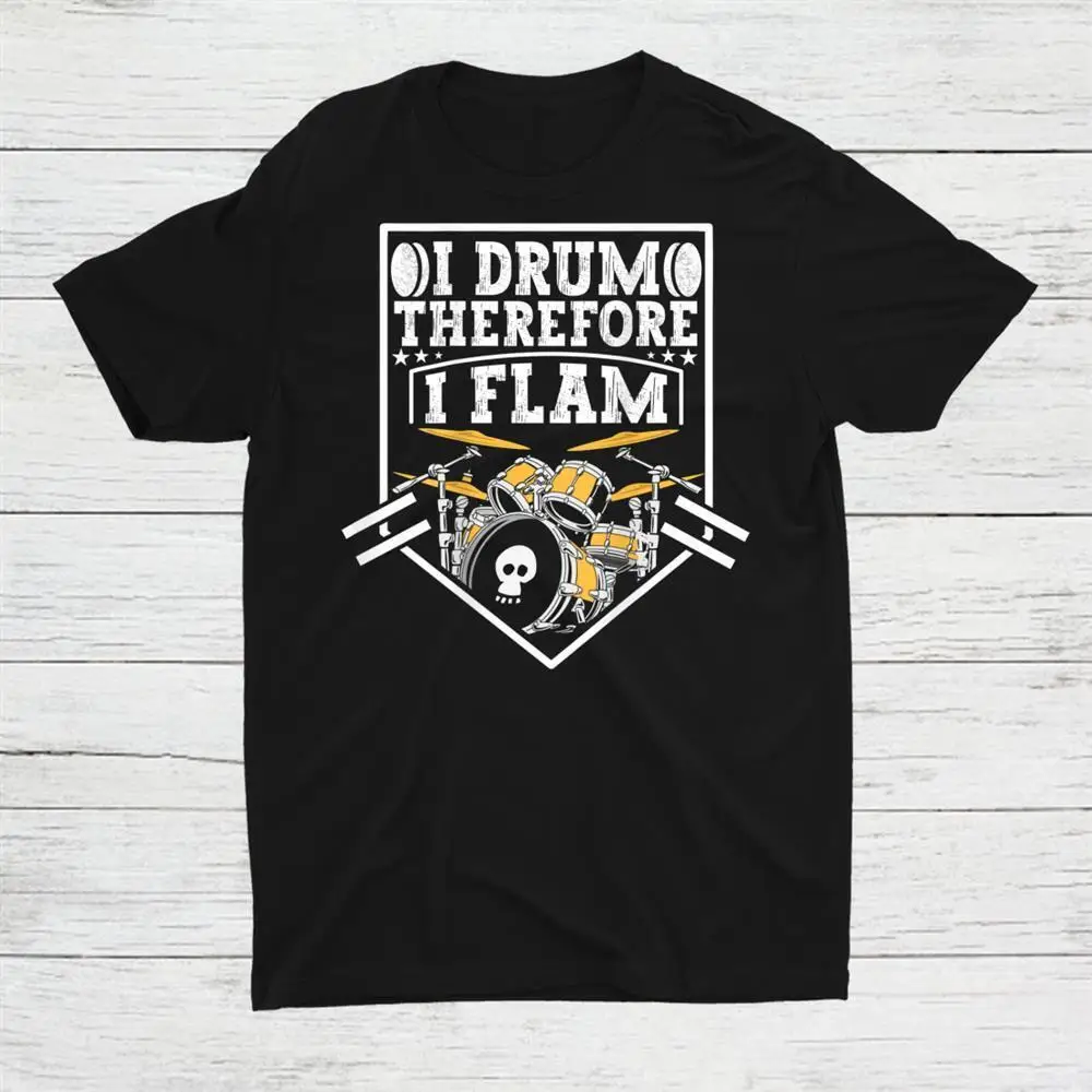 

I Drum Therefore I Flam Retro Vintage Unisex T-shirt S-5XL