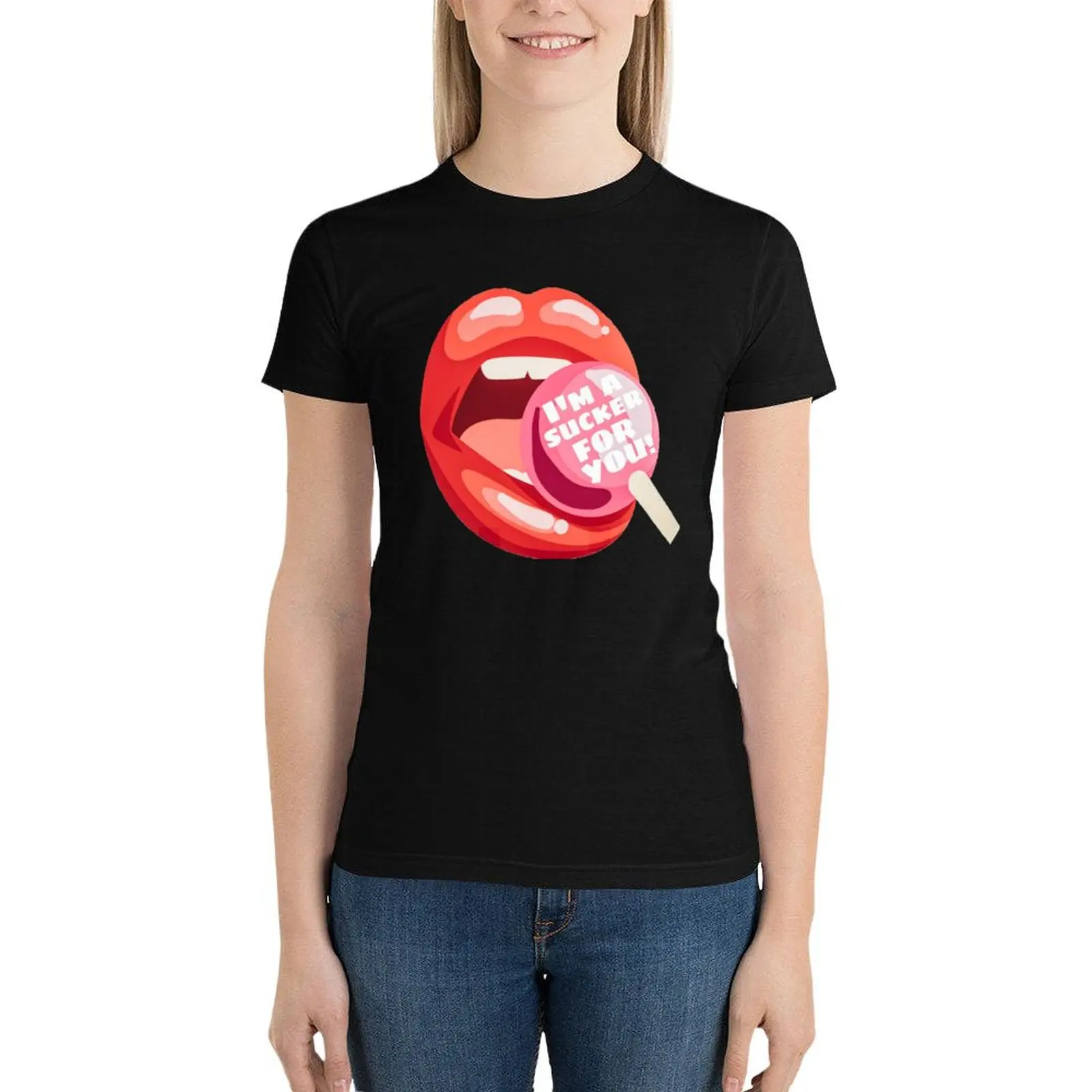 

I'm a Sucker for You! T-Shirt tees cute clothes tops funny black t-shirts for Women