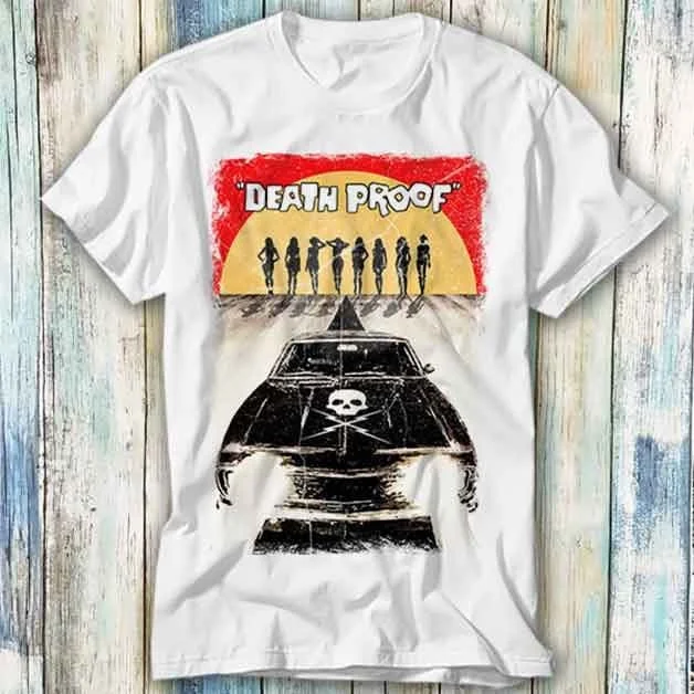 Death Proof Stuntman Mike Tarantino Rodriguez Planet Terror Grindhouse Exploitation Russ Meyer T Shirt Meme Top Movie Music 425