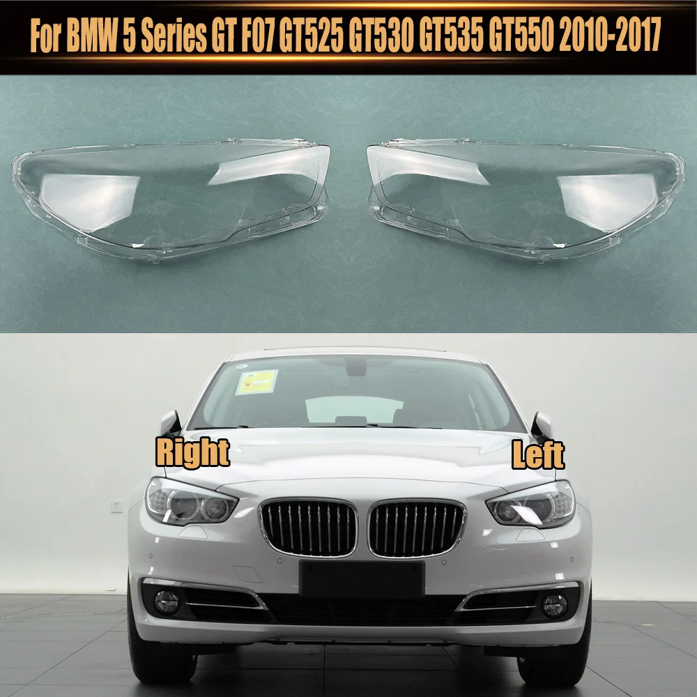 

For BMW 5 Series GT F07 GT525 GT530 GT535 GT550 2010-2017 Headlight Cover Lampshade Transparent Headlamp Lamp Shell Lens