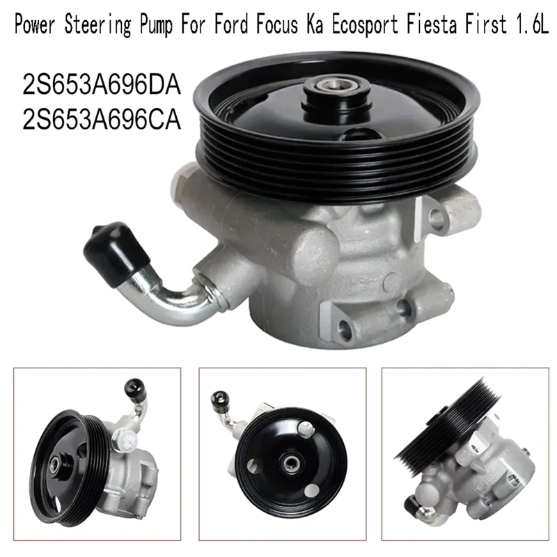 

2S653A696DA Auto Power Steering Pump For Ford Focus Ka Ecosport Fiesta First 1.6L 2S653A696CA 2S653A696EC