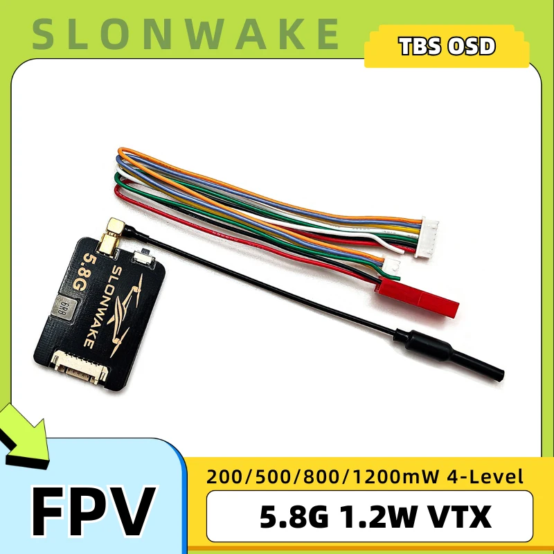 SLONWAKE New Product 5.8G 48CH analog 1.2W FPV VTX Transmitter 200/500/800/1200mW Adjustable 2-6S use for Long Range RC Drones