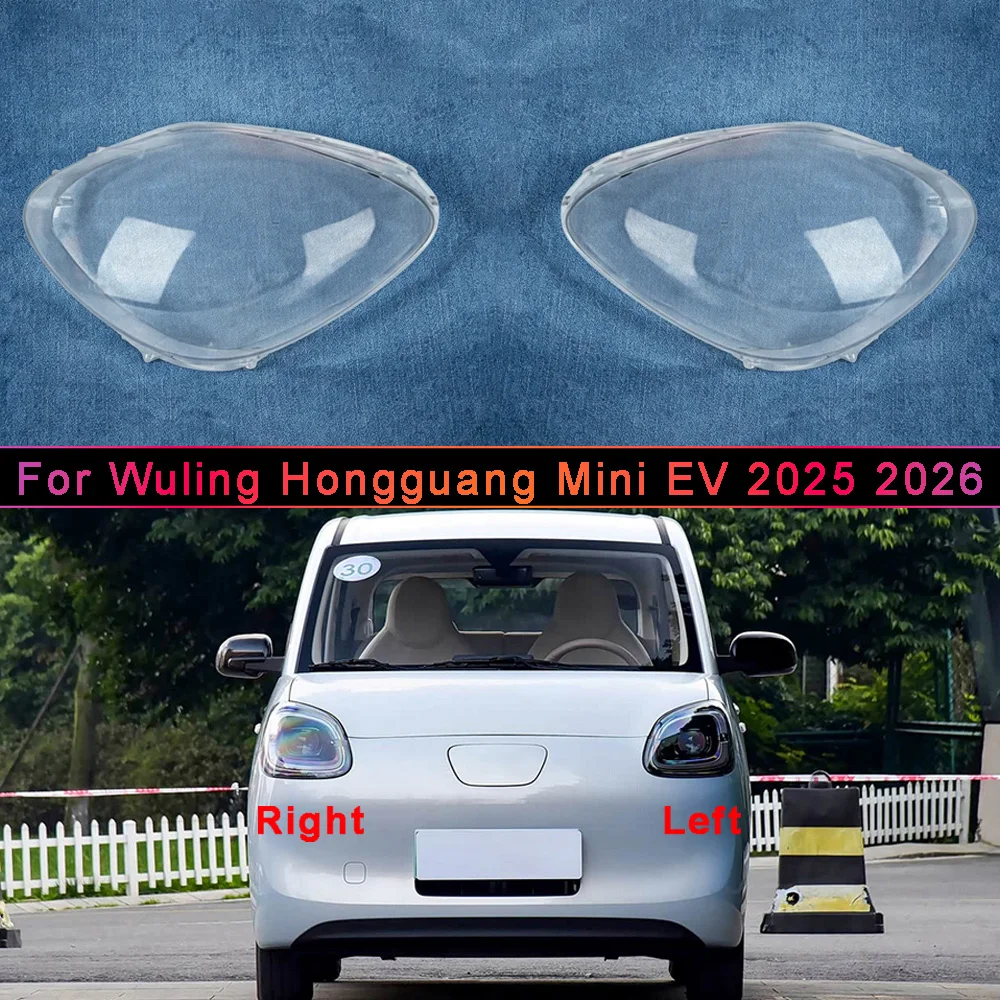 

Car Front Headlight Lens Cover Auto Headlamps Lampcover Transparent Lampshades Lamp Shell 2025 2026 For Wuling Hongguang Mini EV