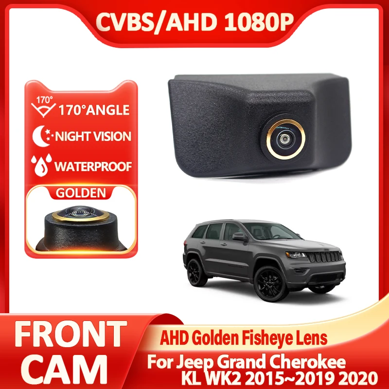 Fisheye Golden Lens Car Front View Camera AHD CVBS Night Vision IP68 Waterproof For Jeep Grand Cherokee KL WK2 2015~2019 2020