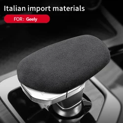 Car Gear Shift Head Knob Cover Italy Super Suede Gearbox Lever Decoration Sheath Shell For Geely Xingyue PREFACE Borui GE