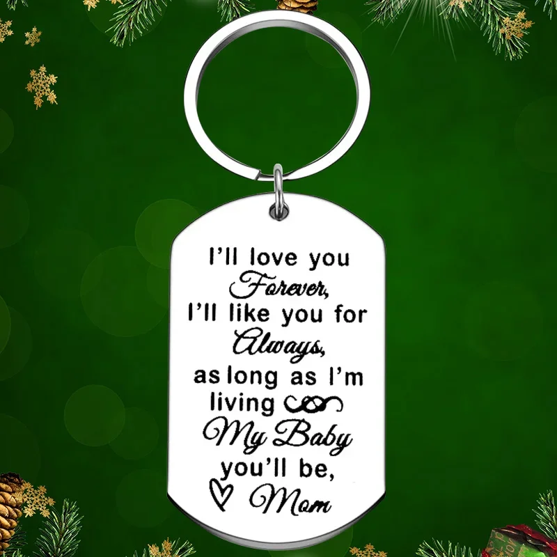 

Daughter Son Birthday Gifts Keychain Pendant I Will Love You Forever Key Chains Christmas Day Gift