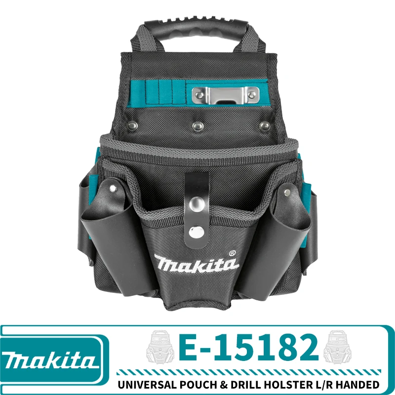 Makita E-15182 Universal Pouch Drill Holster L/R Handed Power Tool Accessories