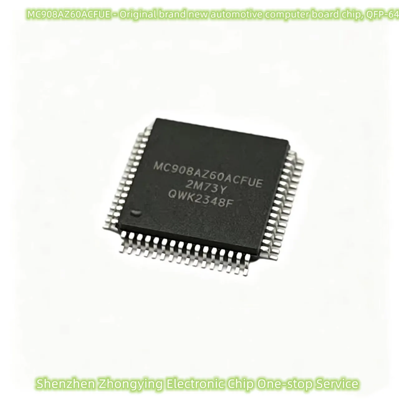 MC908AZ60ACFUE - Original brand new automotive computer board chip, QFP-64