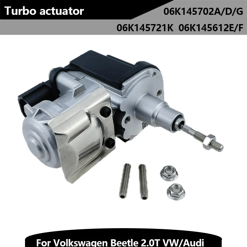 Turbocharger Electric Actuator 06K145702A 06K145702D 06K145702G 06K145721K 06K145612E for Volkswagen 2.0TFSI VW Audi B9 2.0T