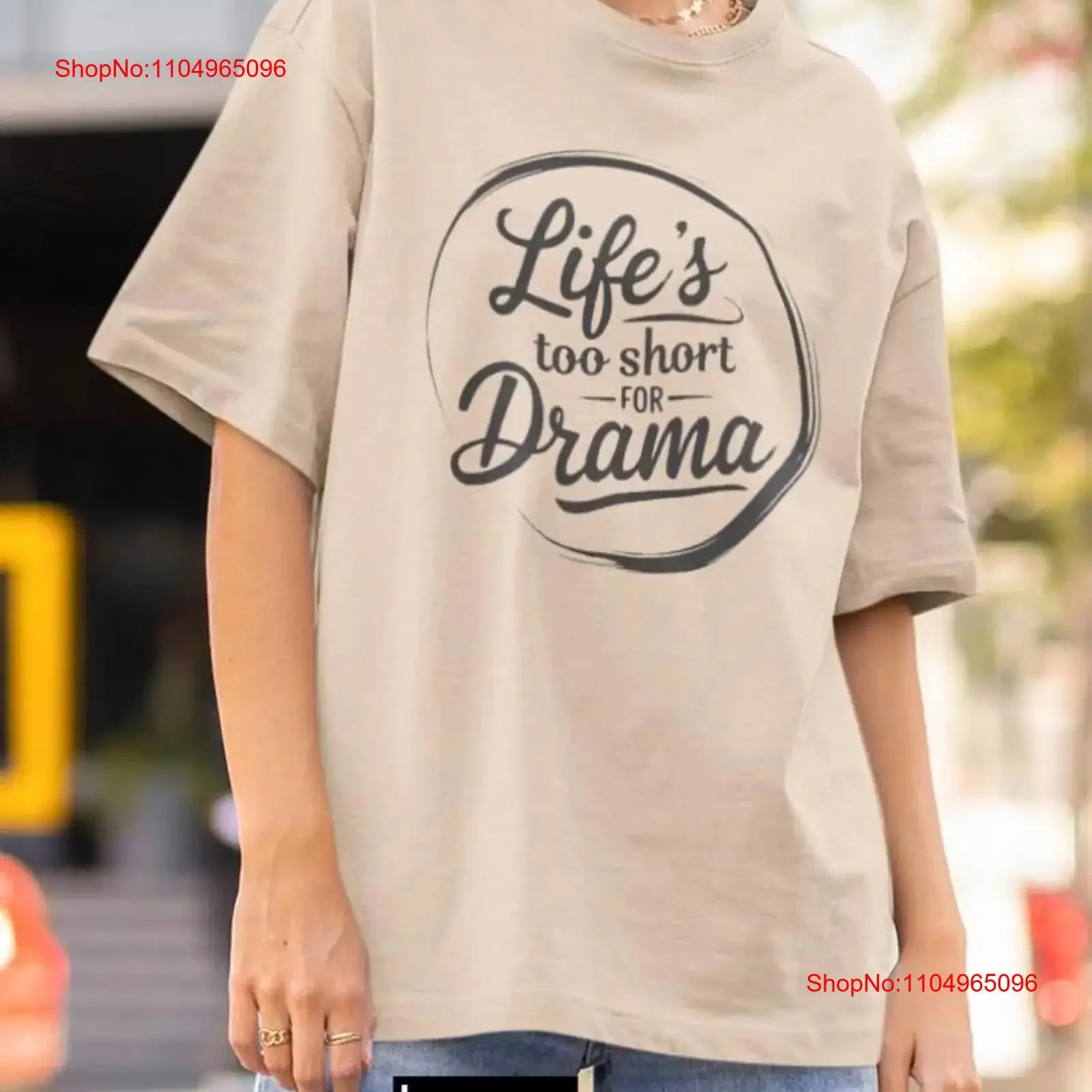 

Life's Too Short for Drama T Shirt Motivational Quote Casual Inspirational Positive Vibes Apparel vintage Washed streetwear