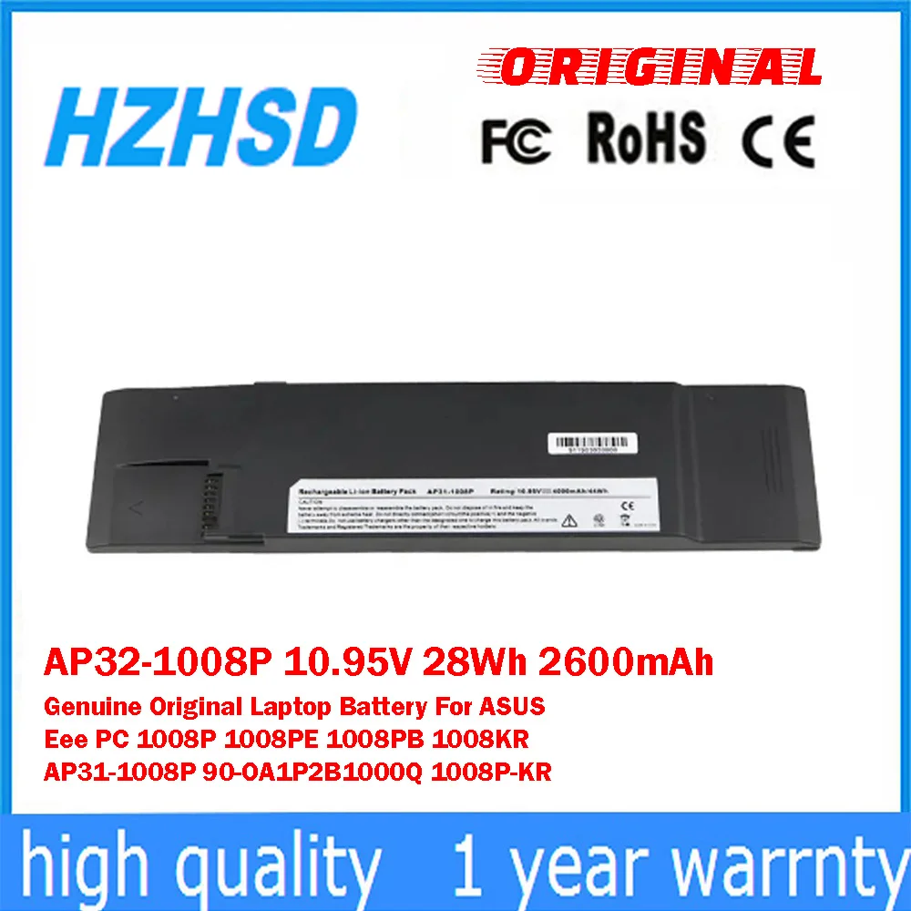 

AP32-1008P 10,95 В 28 Втч 2600 мАч Оригинальный аккумулятор для ноутбука ASUS Eee PC 1008P 1008PE 1008PB 1008KR AP31-1008P 1008P-KR