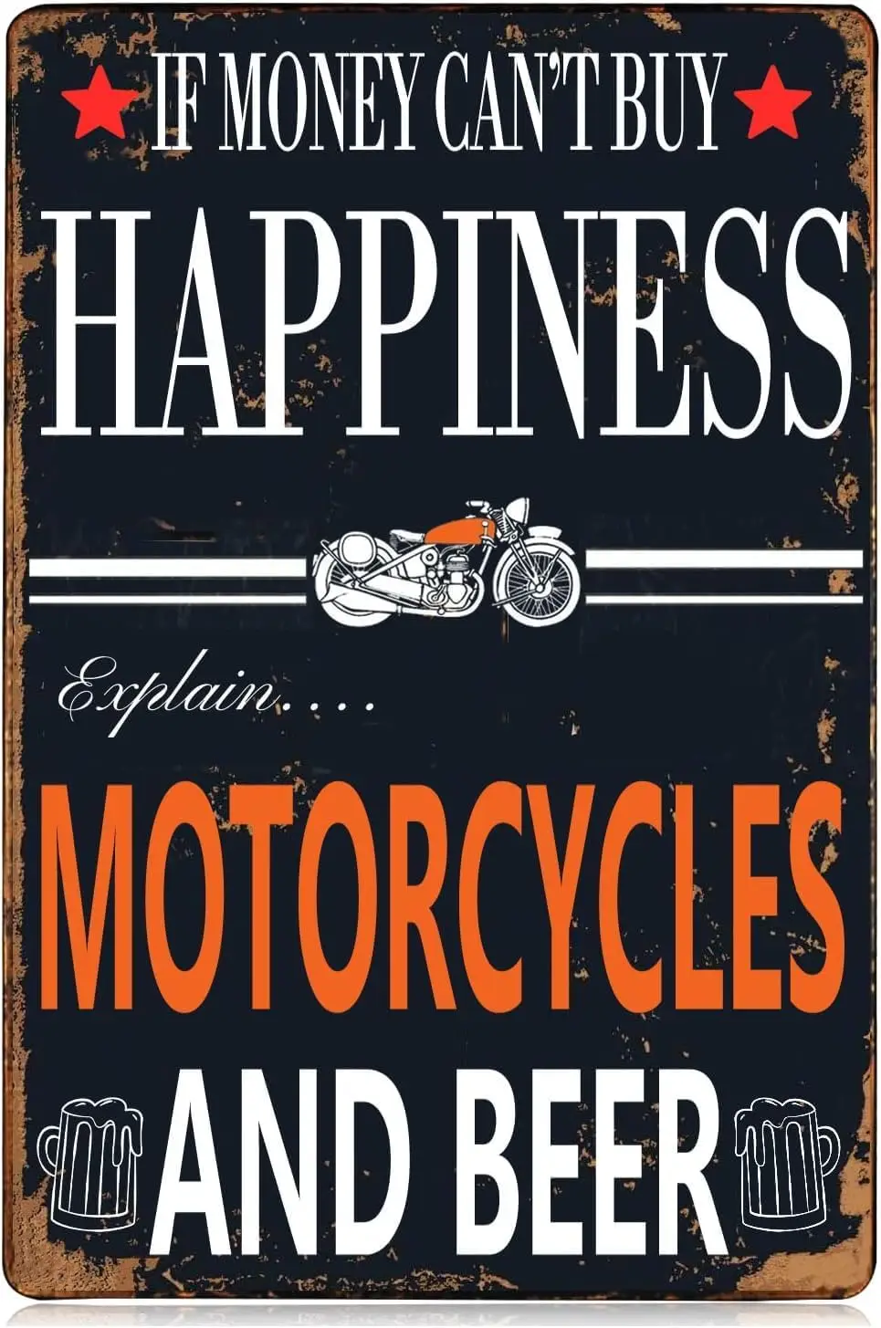 Metal Tin Signs if Money Can't Buy Happiness, Explain Motorcycles and Beer Funny Vintage Tin Sign Wall Art Decor Iron Poster