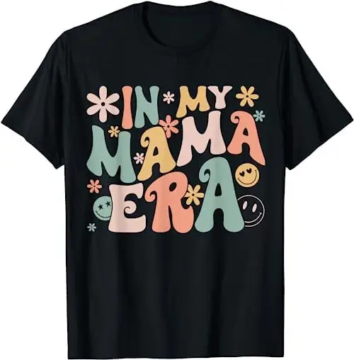 In My Mama Era T Shirt Mom For Her Mothers Day Groovy Retro SweaT 17029