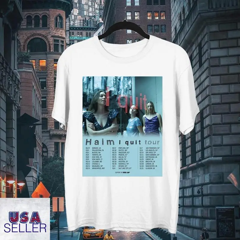 Haim Band 2025 I Quit Tour T Shirt Full Size S 5Xl