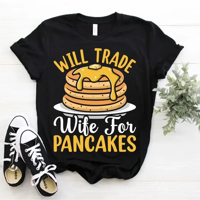 Will Trade Wife For Pancakes Husband Funny Pancake Maker T Shirt Size S 5xl