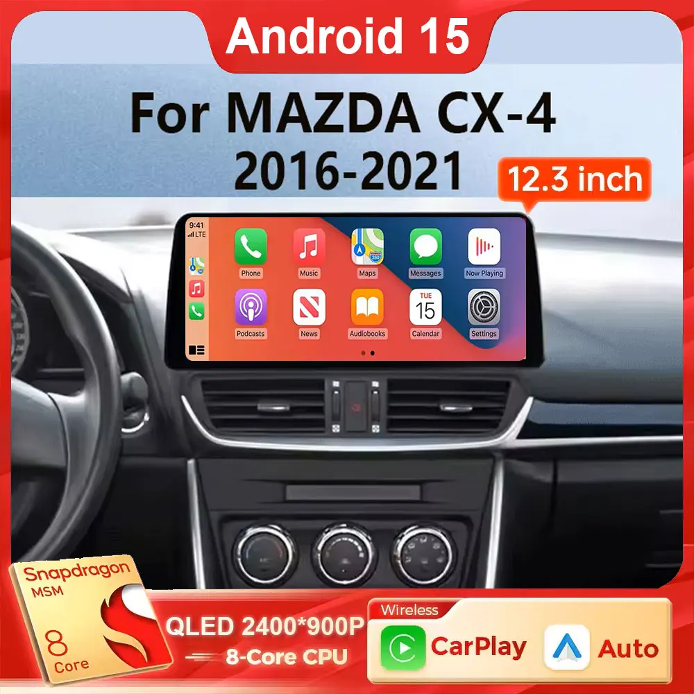 

12.3 Inch Android 15 For Mazda CX-4 2016 - 2021 E210 2K QLED Wireless Carplay Auto Radio Car Multimedia Player 4G WIFI BT DSP