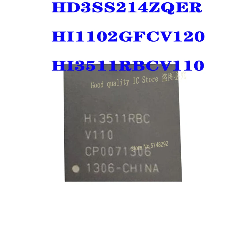 5PCS HD3SS214ZQER HD3SS214 HI1102GFCV120 HI1102 GFCV120 HI3511RBCV110 HI3511 RBCV110 100% new original