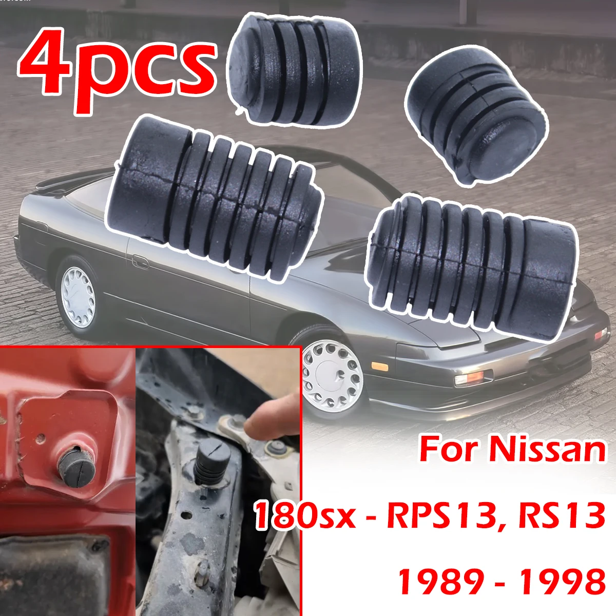 4pc Car Bonnet Grommet Mount Sleeve Hood Cushion Insulator Rubber Buffer For Nissan 180sx RPS13 RS13 1989 1990 1991 1992-1998