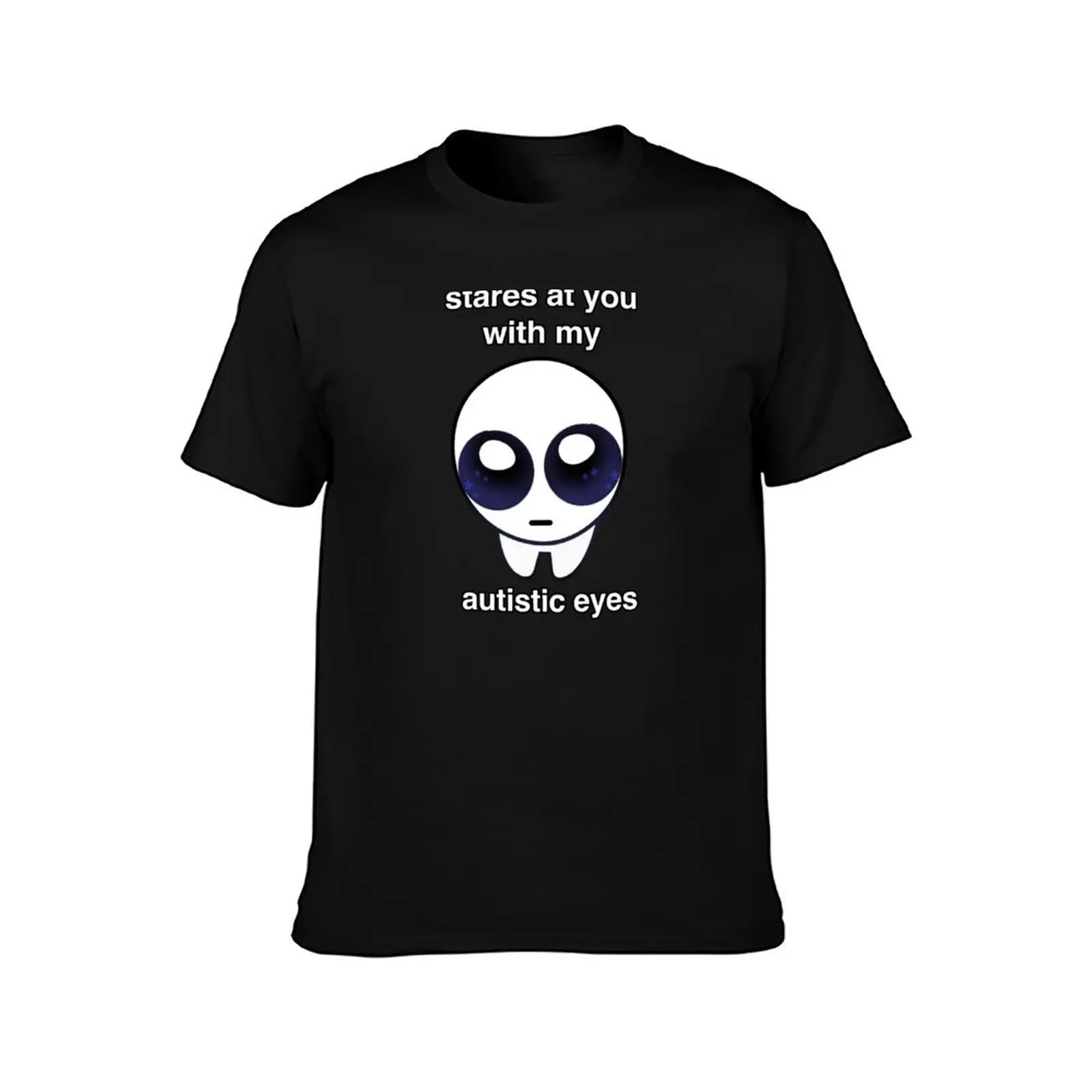 Stares at You With my Autistic Eyes Autism Creature / TBH Creature T-Shirt Quick Dry Light Sports T-Shirt